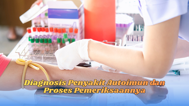 diagnosis penyakit autoimun